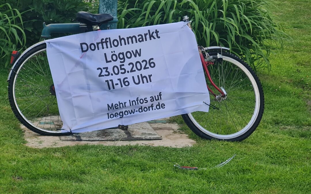 Dorfflohmarkt Lögow 2026 – Ein toller Tag!